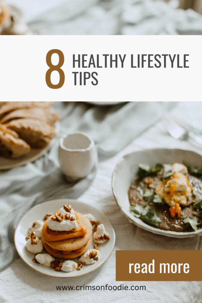 Top 8 Healthy Lifestyle Tips