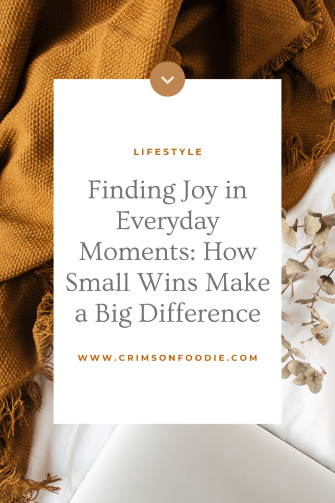 Finding Joy in everyday moments